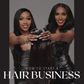 “Runway to Success” Guide to Selling Hair